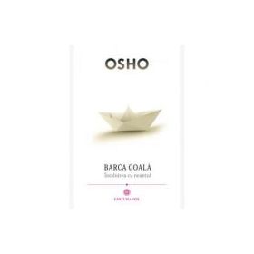 Barca goala. Intalnirea cu neantul - Osho