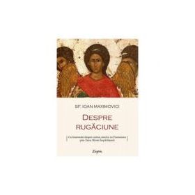 Despre rugaciune - Sf. Ioan Maximovici