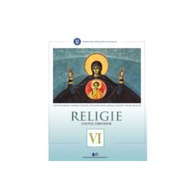 Religie, cultul ortodox. Manual pentru clasa a 6-a - Cristina Benga