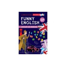 FUNNY ENGLISH. Jocuri si enigme (11+) - Sandra Lebrun
