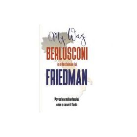 Berlusconi i se destainuie lui Friedman - Alan Friedman