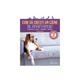 Cum sa cresti un caine in apartament - Sandrine Otsmane