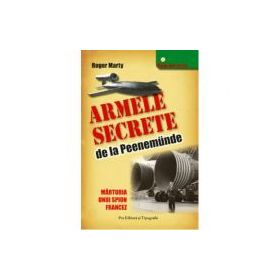 Armele secrete de la Peenemunde - Roger Marty