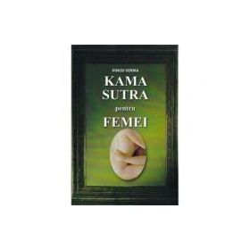 Kama Sutra pentru femei - Vinod Verma