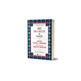 30 de lectii de viata. Sfaturi testate si adevarate de la cei mai intelepti americani - Karl Pillemer