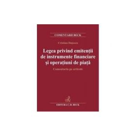 Legea privind emitentii de instrumente financiare si operatiuni de piata - Cristian Dutescu