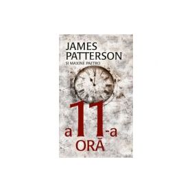 A 11-a ora - James Patterson, Maxine Paetro