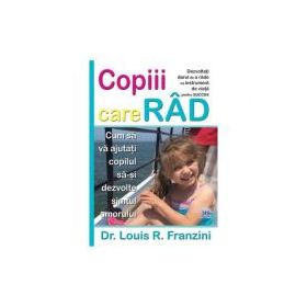 Copiii care rad - Louis R. Franzini