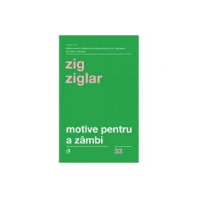 Motive pentru a zambi - Zig Ziglar