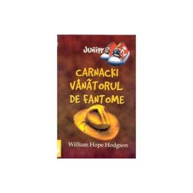 Carnacki, vanatorul de fantome - William Hope Hodgson