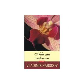 Ada sau ardoarea - Vladimir Nabokov