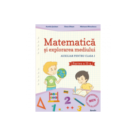 Auxiliar pentru clasa 1. Matematica si explorarea mediului, semestrul al 2-lea - Aurelia Seulean