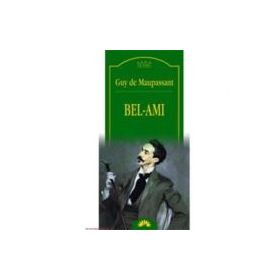 Bel-Ami - Guy de Maupassant