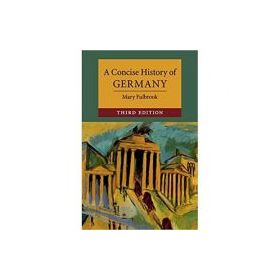 A Concise History of Germany - Mary Fulbrook