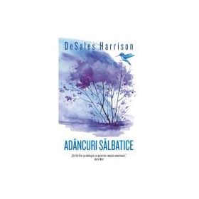 Adancuri salbatice - DeSales Harrison