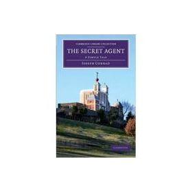 The Secret Agent: A Simple Tale - Joseph Conrad