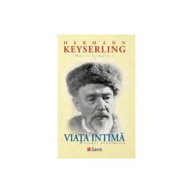 Viata intima - Hermann Keyserling