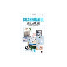 Bicarbonatul. Ghid complet - Larousse