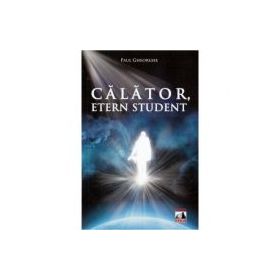 Calator, etern student - Paul Gheorghe