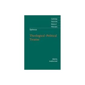 Spinoza: Theological-Political Treatise - Jonathan Israel, Michael Silverthorne