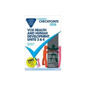 Cambridge Checkpoints VCE Health and Human Development Units 3 and 4 2015 and Quiz Me More - Mary McLeish, Sally Rogers