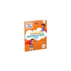 Activitati pentru exersarea motricitatii fine 3-5 ani. Rezolv fara ajutor!