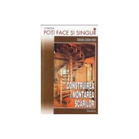 Construirea si montarea scarilor - Ealter Meyer-Bohe