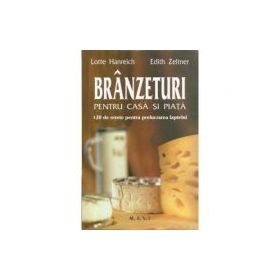 Branzeturi pentru casa si piata - Lotte Hanreich