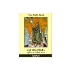 Cele zece porunci Porunca 1 - Nicodim Mandita