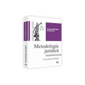 Metodologie juridica - Cristina-Eugenia Burtea-Cioroianu, Elena-Veronica Nicola