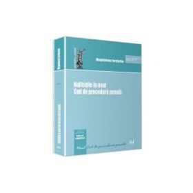 Nulitatile in noul Cod de procedura penala - Magdalena Iordache