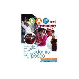 EAP Now! Preliminary Student Book - Kathy Cox, David Hill