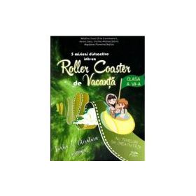 5 misiuni distractive intr-un Roller Coaster de Vacanta Limba si literatura romana Clasa a 7-a caiet de vacanta - Madalina-Ioana Ifrim