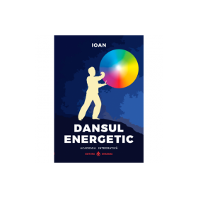 Dansul Energetic - Ioan Prisecaru