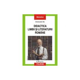 Didactica limbii si literaturii romane - Emanuela Ilie