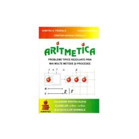 Aritmetica, clasele 3-6 - Dumitru Paraiala