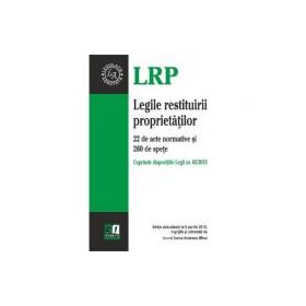 Legile Restituirii Proprietatilor Act. 6 Aprilie 2015