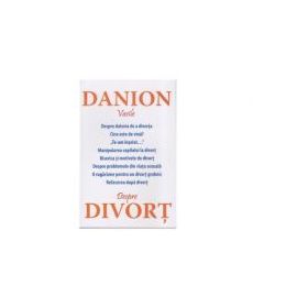 Despre divort - Danion Vasile