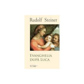 Evanghelia dupa Luca - Rudolf Steiner