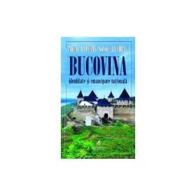 Bucovina. Identitate si emancipare nationala - Mihai Luchian, Sabina Luchian