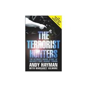 The Terrorist Hunters - Andy Hayman, Margaret Gilmore