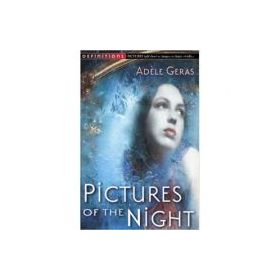 Pictures of the Night. The Egerton Hall Novels, Volume Three - Adele Geras