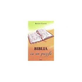 Biblia ca un puzzle - Benoni Catana