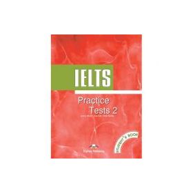 Curs limba engleza IELTS Practice test 2 Manualul elevului - James Milton, Huw Bell, Peter Neville