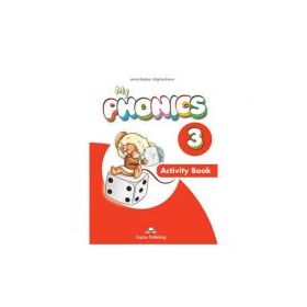 Curs limba engleza My Phonics 3 Caiet cu Cross- Platform App - Jenny Dooley, Virginia Evans