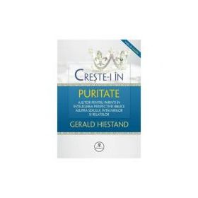Creste-i in puritate - Gerald Hiestand