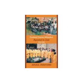 Cuviosul Cosma Athonitul, Apostol in Zair (1942-1989) - Dimitrie Aslanides, Pr. Damaschin Grigoriatul