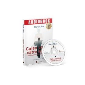 Audiobook. Calea usoara catre succes - Marc Allen