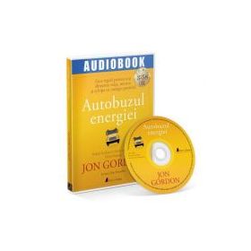 Autobuzul energiei. Audiobook - Jon Gordon