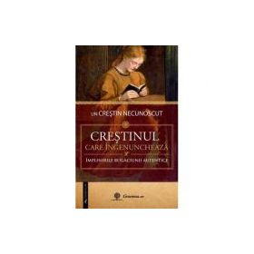 Crestinul care ingenuncheaza